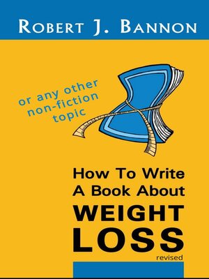 cover image of How to Write a Book About Weight Loss